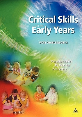 Critical Skills in the Early Years Bk+cd Pack by Charlesworth, Vicki