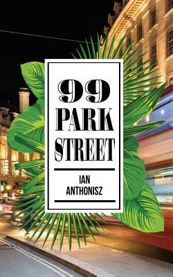 99 Park Street by Anthonisz, Ian