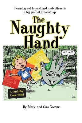 The Naughty Hand by Greene, Gus