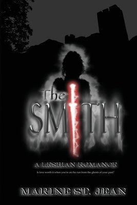The Smith: A Lesbian Romance by St Jean, Marine