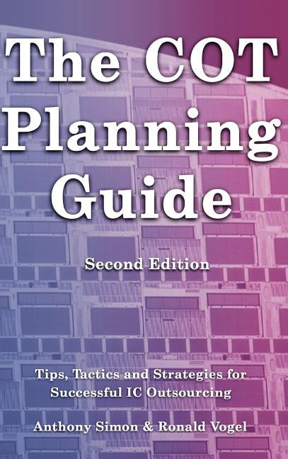 The COT Planning Guide by Simon, Anthony