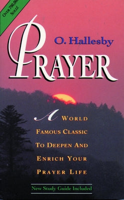 Prayer: Expanded Edition by Hallesby, O.