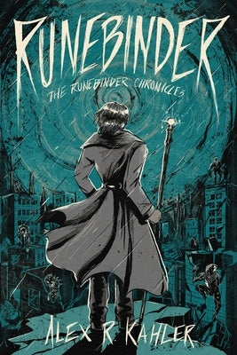 Runebinder by Kahler, Alex R.