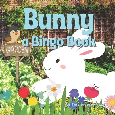 Bunny: A Bingo Book by Veselovsky, Cassie