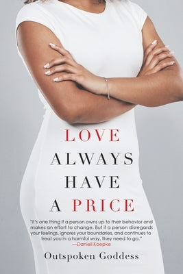 Love Always Have a Price by Goddess, Outspoken