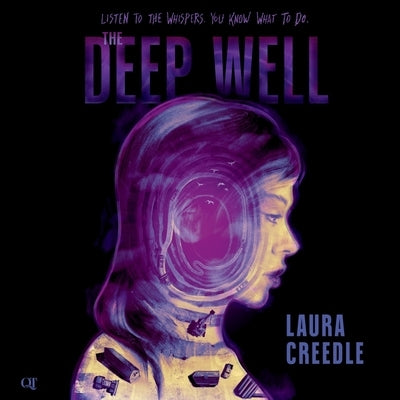 The Deep Well by Creedle, Laura
