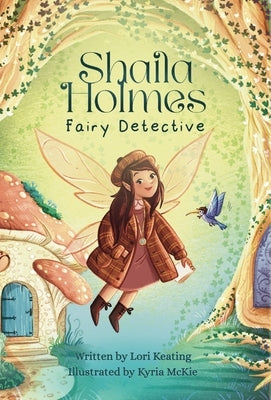 Shaila Holmes Fairy Detective by Keating, Lori