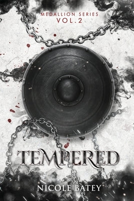 Tempered by Batey, Nicole