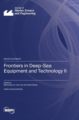 Frontiers in Deep-Sea Equipment and Technology II by Cui, Weicheng