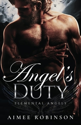 Angel's Duty: A Paranormal Angel Romance by Robinson, Aimee
