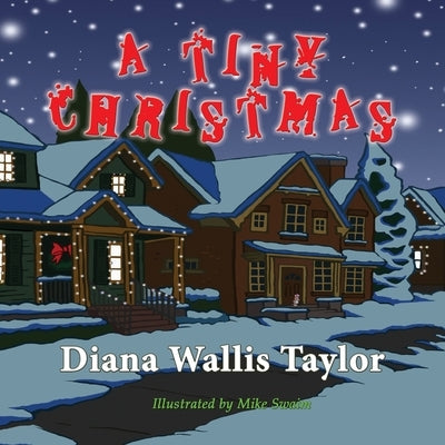 A Tiny Christmas by Taylor, Diana Wallis