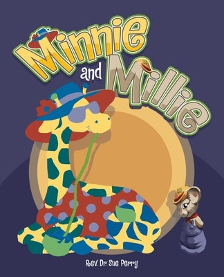 Minnie and Millie by Perry, Sue