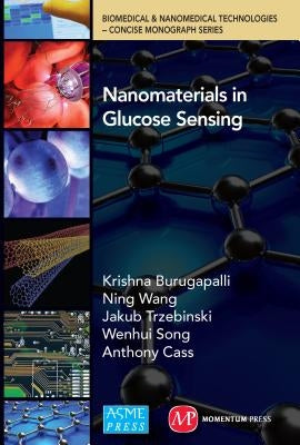 Nanomaterials in Glucose Sensing by Burugapalli, Krishna