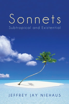 Sonnets by Niehaus, Jeffrey J.