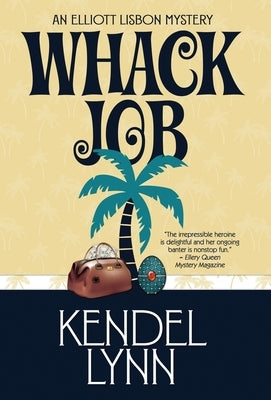 Whack Job by Lynn, Kendel