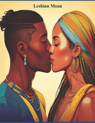 Lesbian Moan: A Romance Novel by Ziza, Terricka Lashae