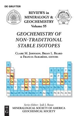 Geochemistry of Non-Traditional Stable Isotopes by Johnson, Clark M.