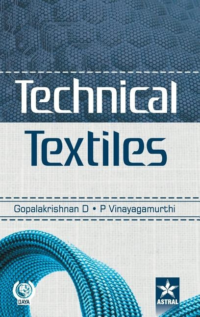 Technical Textiles by Gopalakrishnan, D.
