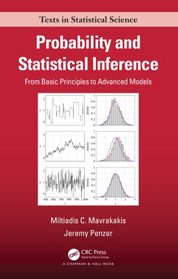 Probability and Statistical Inference: From Basic Principles to Advanced Models by Mavrakakis, Miltiadis C.