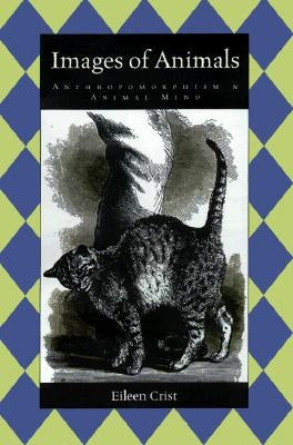 Images of Animals by Crist, Eileen