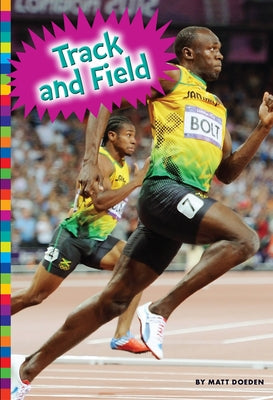 Track and Field by Doeden, Matt