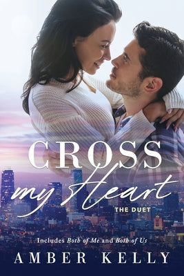 Cross My Heart: The Duet by Kelly, Amber