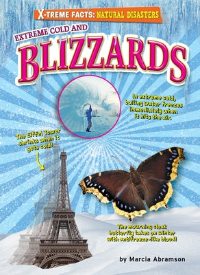 Extreme Cold and Blizzards by Abramson, Marcia