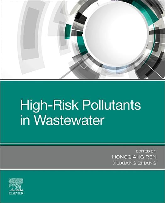 High-Risk Pollutants in Wastewater by Zhang, Xuxiang