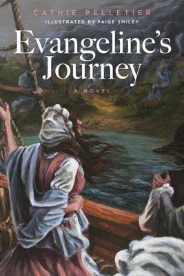 Evangeline's Journey by Pelletier, Cathie