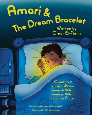 Amari and the Dream Bracelet by El-Amin, Omar