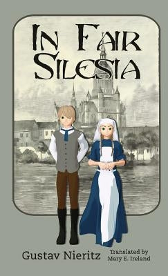 In Fair Silesia by Nieritz, Gustav