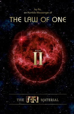 The Ra Material Book Two: Book Two by Rueckert &. McCarty