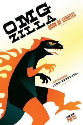 omgzilla: Book of Genesis by Bergdahl, John