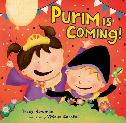 Purim Is Coming! by Newman, Tracy