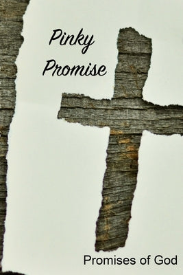 Pinky Promise: Promises of God by Robinson, Alexandria