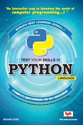Test Your Skills in Python Language by Shivani Goel