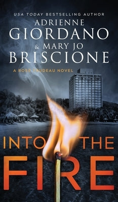 Into The Fire: A Gripping Amateur Sleuth Mystery by Giordano, Adrienne