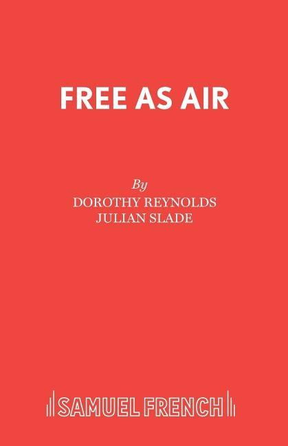 Free As Air by Reynolds, Dorothy