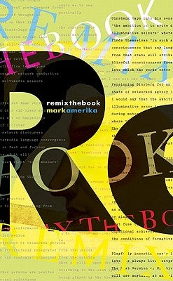 Remixthebook by Amerika, Mark