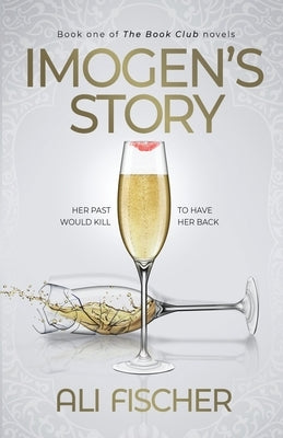 Imogen's Story by Fischer, Ali