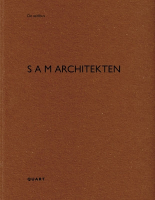 S A M Architekten by Wirz, Heinz