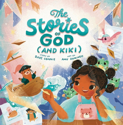 The Stories of God (and Kiki) by Connis, Dave