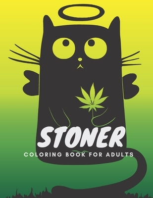Stoner Coloring Book for Adults: The Stoner' s #1 Psychodelic Coloring Book by Magazine, Fourtwenty