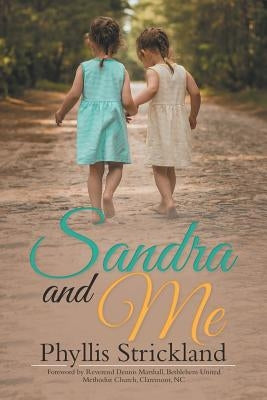 Sandra and Me by Strickland, Phyllis