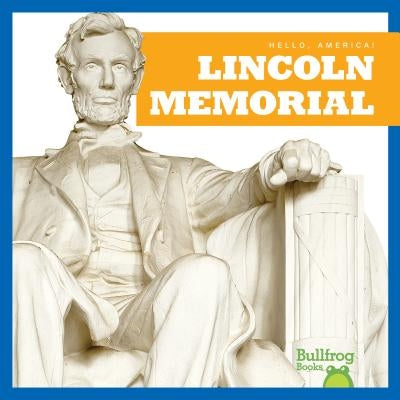 Lincoln Memorial by Duling, Kaitlyn