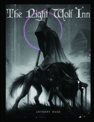 The Night Wolf Inn by Huso, Anthony