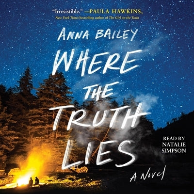 Where the Truth Lies by Bailey, Anna