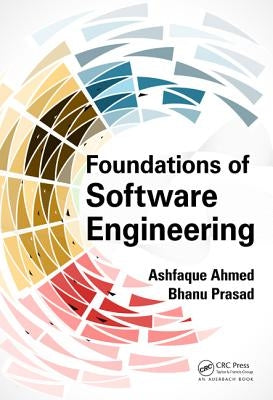 Foundations of Software Engineering by Ahmed, Ashfaque