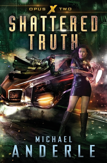Shattered Truth by Anderle, Michael