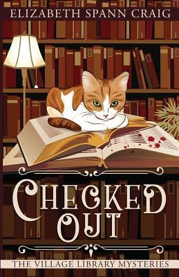 Checked Out by Craig, Elizabeth Spann